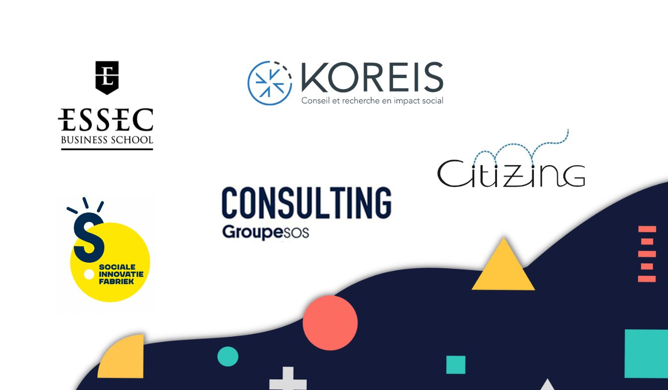 Essec Business School, Groupe SOS Consulting, Citizing, Koreis, Social Innovatie Fabriek are among the partners we work with to meet your specific needs.
